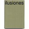 Ilusiones by Unknown