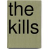 The Kills door Onbekend