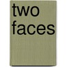 Two Faces door Onbekend