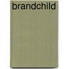 Brandchild by Unknown