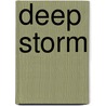 Deep Storm door Onbekend