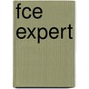Fce Expert by Unknown