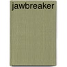 Jawbreaker door Onbekend
