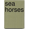 Sea Horses door Onbekend