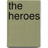The Heroes door Onbekend
