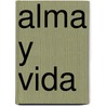 Alma Y Vida door Onbekend