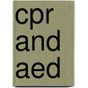 Cpr And Aed door Onbekend