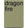 Dragon Fire door Onbekend