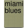 Miami Blues door Onbekend