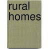 Rural Homes by Unknown