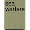 Sea Warfare by Unknown