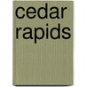 Cedar Rapids door Mark Hunter