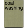 Coal Washing door Onbekend