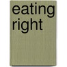 Eating Right door Onbekend