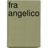 Fra Angelico door Onbekend