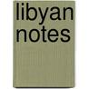 Libyan Notes door Onbekend