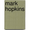 Mark Hopkins door Onbekend