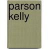 Parson Kelly door Onbekend