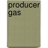 Producer Gas door Onbekend