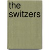 The Switzers door Onbekend