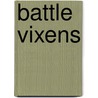 Battle Vixens door Onbekend