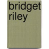 Bridget Riley door Onbekend