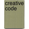 Creative Code by Unknown