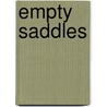 Empty Saddles door Onbekend