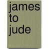 James to Jude by Unknown