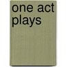 One Act Plays door Onbekend