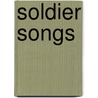 Soldier Songs door Onbekend