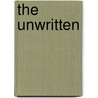 The Unwritten by Unknown
