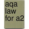 Aqa Law For A2 door Onbekend