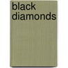 Black Diamonds door Onbekend