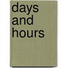 Days And Hours by Unknown