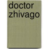 Doctor Zhivago by Unknown
