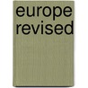 Europe Revised door Onbekend