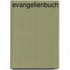 Evangelienbuch door Onbekend