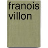 Franois Villon door Onbekend