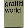 Graffiti World door Onbekend