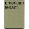 American Tenant door Onbekend