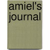 Amiel's Journal by Unknown