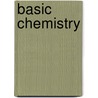 Basic Chemistry door Onbekend