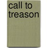 Call To Treason door Onbekend