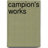 Campion's Works door Onbekend