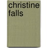 Christine Falls door Onbekend