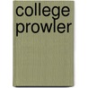 College Prowler by Unknown