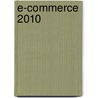 E-Commerce 2010 door Onbekend