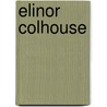 Elinor Colhouse door Onbekend