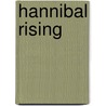 Hannibal Rising door Onbekend